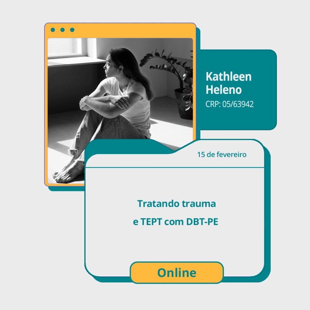 Tratando trauma e TEPT com DBT-PE