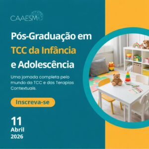 Pós -Graduação em TCC na Infância e Adolescência